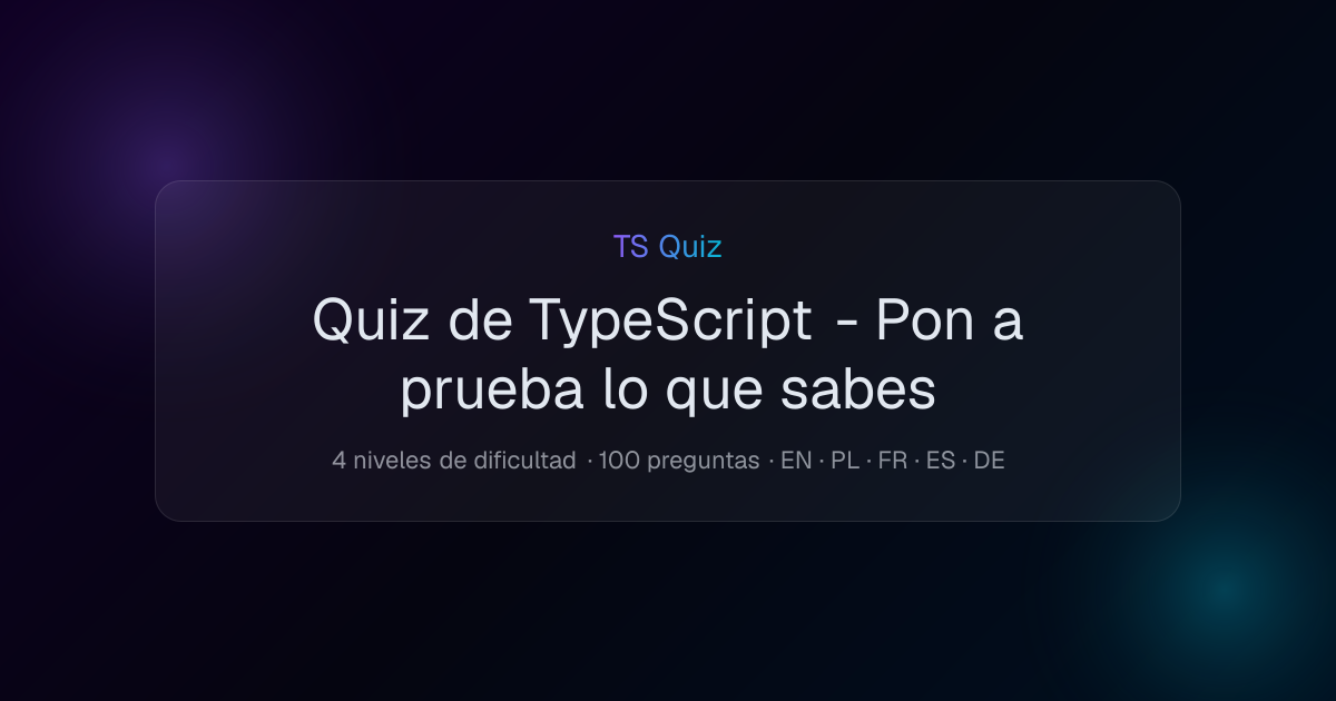 Quiz de TypeScript y React - Pon a prueba lo que sabes