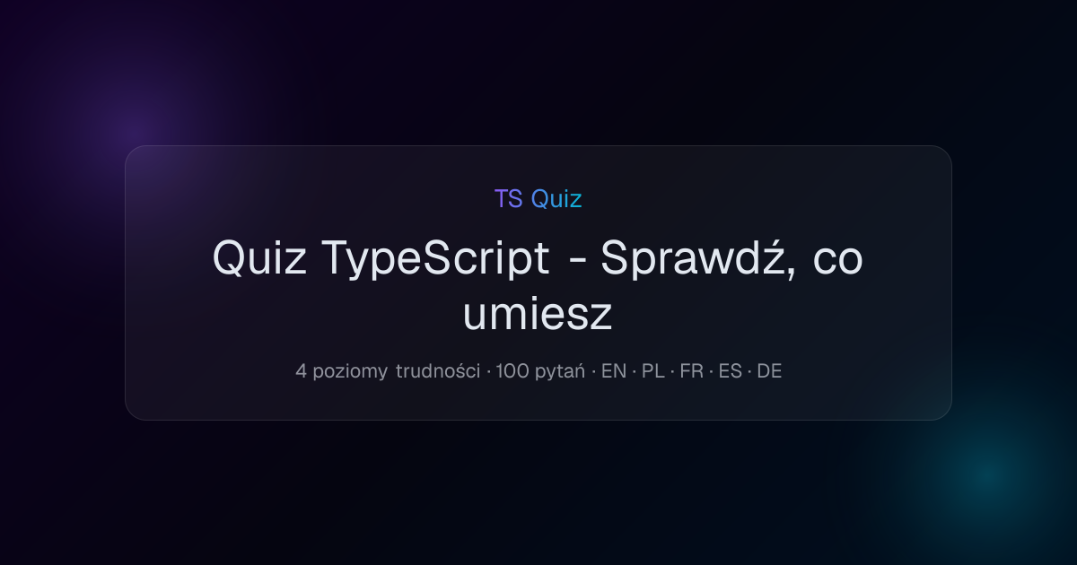 Quiz TypeScript & React - Sprawdź, co umiesz